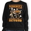 To Serenity and Beyond - Sweatshirt