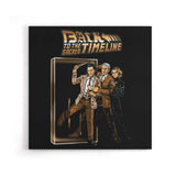 To the Sacred Timeline - Canvas Print