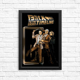 To the Sacred Timeline - Posters & Prints