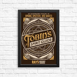 Tobin's Spirit Guide - Posters & Prints