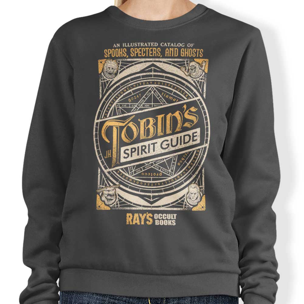 Tobin's Spirit Guide - Sweatshirt