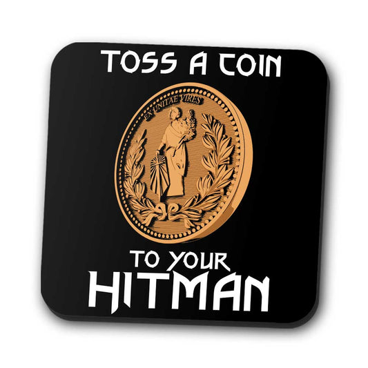 Toss a Coin to Your Hitman - Coasters