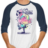 Totally Flamazing - 3/4 Sleeve Raglan T-Shirt