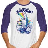 Totally Jawsome - 3/4 Sleeve Raglan T-Shirt