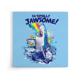 Totally Jawsome - Canvas Print