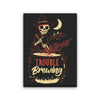 Trouble Brewing - Canvas Print