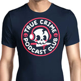 True Crime Podcast Club - Men's Apparel
