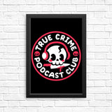 True Crime Podcast Club - Posters & Prints