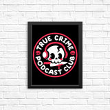 True Crime Podcast Club - Posters & Prints