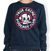 True Crime Podcast Club - Sweatshirt