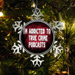 True Crime Podcasts - Ornament