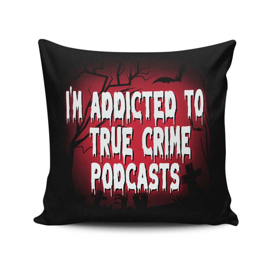 True Crime Podcasts - Throw Pillow