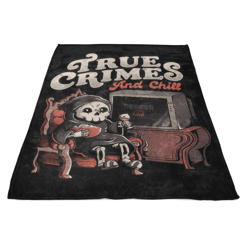 True Crimes and Chill - Fleece Blanket