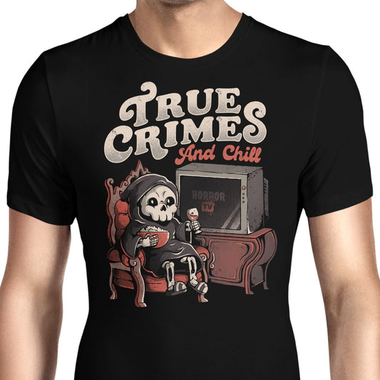 True Crimes and Chill - Men's Apparel