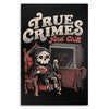 True Crimes and Chill - Metal Print