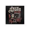 True Crimes and Chill - Metal Print