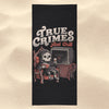 True Crimes and Chill - Towel