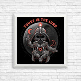 Trust in the Lord - Posters & Prints