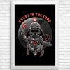 Trust in the Lord - Posters & Prints
