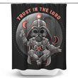 Trust in the Lord - Shower Curtain
