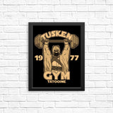 Tusken Gym - Posters & Prints