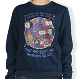 Two Types of Beings - Sweatshirt