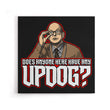 Updog - Canvas Print