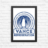 Vance Refrigeration - Posters & Prints