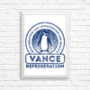 Vance Refrigeration - Posters & Prints