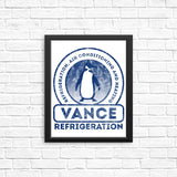 Vance Refrigeration - Posters & Prints