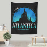 Visit Atlantica - Wall Tapestry