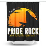 Visit Pride Rock - Shower Curtain