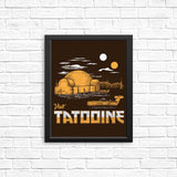 Visit Tatooine - Posters & Prints