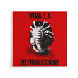 Viva la Reproduccion - Canvas Print
