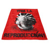 Viva la Reproduccion - Fleece Blanket