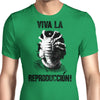 Viva la Reproduccion - Men's Apparel