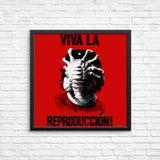 Viva la Reproduccion - Posters & Prints