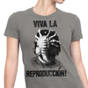 Viva la Reproduccion - Women's Apparel