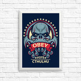 Vote Cthulhu - Posters & Prints