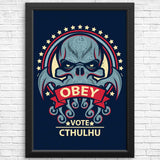 Vote Cthulhu - Posters & Prints