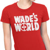 Wade's World - Women's Apparel
