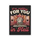 Waiting for You - Canvas Print