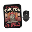 Waiting for You - Mousepad