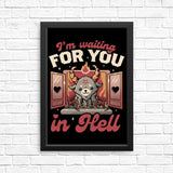 Waiting for You - Posters & Prints