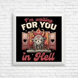 Waiting for You - Posters & Prints