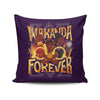 Wakanda Forever - Throw Pillow