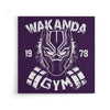 Wakanda Gym - Canvas Print
