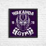 Wakanda Gym - Posters & Prints