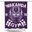 Wakanda Gym - Shower Curtain