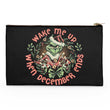 Wake Me Up - Accessory Pouch